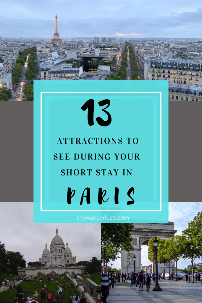 Best Attractions to See in Paris on a short trip